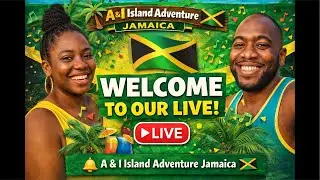 A&I Island Adventure Jamaica Podcast Topic Jamaican Culture Vibes