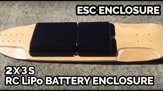 RC Lipo Battery Enclosure and ESC Enclosure - DIY Electric Skateboard