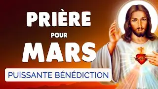 🙏 PRI&Egrave;RE pour MARS 2024 🙏 B&eacute;n&eacute;diction Puissante pour ce MOIS