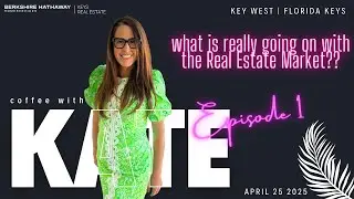 EPISODE 1 | BUYING KEY WEST | GET PRE-APPROVED | SELLER STRATEGY  |  Florida Keys Lifestyle