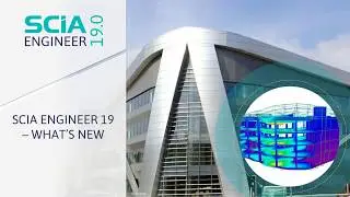 [EN] SCIA Engineer 19 &ndash; Ускоренное проектирование