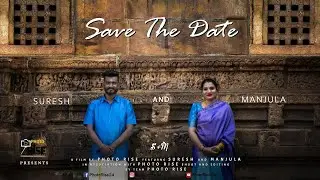 Save The Date | Suresh & Manjula | Photo Rise | 2021