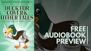 Short Story Collection Audiobook | Duck For Cover & Other Tales | Free Preview