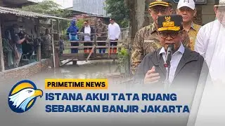Pramono Anung Soroti Penyempitan Aliran Sungai sebagai Penyebab Banjir - [Primetime News]