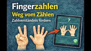 Mengen blitzschnell erfassen: Mit &bdquo;Fingerzahlen&ldquo; vom Z&auml;hlen zum Verstehen