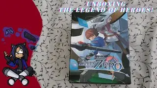 Unboxing of the legend of heroes!