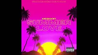 Summer Love by MCGHXST (Prod. Abel Beats)