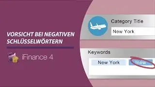 iFinance 4 - Vorsicht bei negativen Schl&uuml;sselw&ouml;rtern (Kategorien)