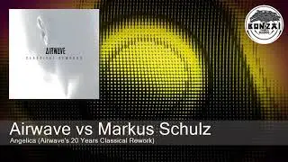 Airwave vs Markus Schulz - Angelica (Airwave's 20 Years Classical Rework)