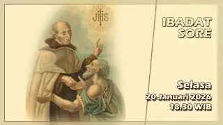 IBADAT SORE, P.FAK. BEATO ANGELO PAOLI, SELASA, 20 JANUARI 2026, 18.30 WIB