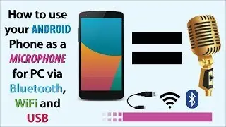How to use your Android as a Wireless Microphone for PC via Bluetooth, WiFi and USB!!!