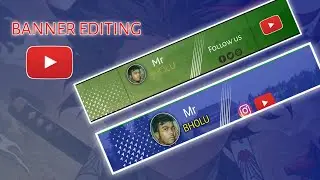 HOW TO MAKE YOUTUBE BANNER