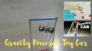HOW TO MAKE A SIMPLE GRAVITY POWERED TOY CAR - SIMPLE MACHINE / Science for kids