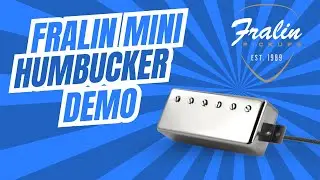 Fralin Mini Humbucker Demo