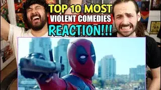 TOP 10 Most Violent Comedy Movies - REACTION!!!