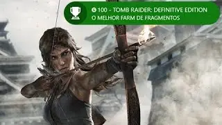 TOMB RAIDER: DEFINITIVE EDITION (FARM DE FRAGMENTOS) - XBOX ONE.