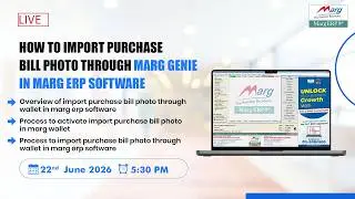 HOW TO IMPORT PURCHASE BILL PHOTO THROUGH MARG GENIE IN MARG ERP SOFTWARE?