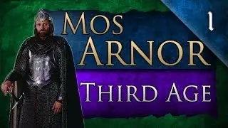 Third Age: Total War (MOS): Arnor Campaign - Ep. 1