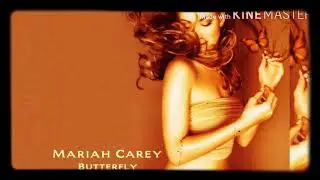 Butterfly by Mariah Carey (Chipmunk version)