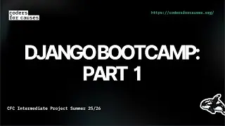 Django Bootcamp Part 1 (Intermediate Project Summer 25/26)