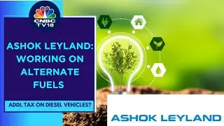 Govt Should Give More Incentives On Electric, Hydrogen & Other Alternate Fuels: Ashok Leyland