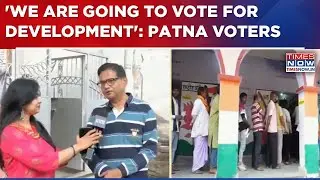Bihar Polls Phase 1: Voters From Patna Say 'We Will Vote For Development, Laud EC's Arrangements'
