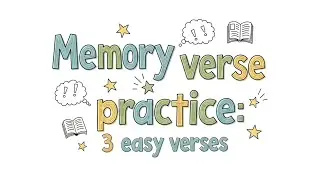 Memory verse practice 3 easy verses Kids video