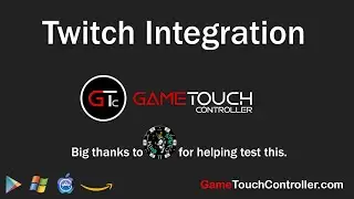 GameTouch Controller - Twitch Integration