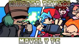 FNF vs [HAZIER RIVER] MODS para CELULAR increíbles
