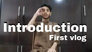 Introduction or first vlog | Chaand taaray