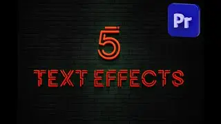 5 Incredible Text Effects For Premiere Pro 2023