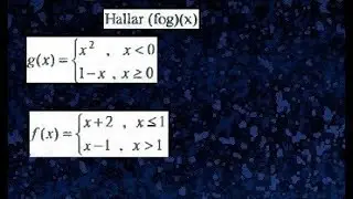 Composición de funciones, dominio de una composición de funciones, varias reglas de correspondencia