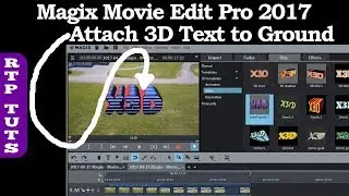 Magix Movie Edit Pro 2017 Plus Motion Tracking - How to Attach 3D Text to Ground or Moving Objects