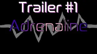 Adrenaline | Official Trailer | No.1