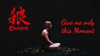 Ookami - Give Me Only This Moment (Cover Dammi solo un minuto, Pooh)