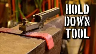 THE BEST Blacksmith Hold Down Tool // Plans for Making a Holdfast