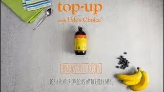 #TopUp Breakfast with Udo's Oil