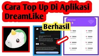 Cara Top Up Di Aplikasi Dreamlike | Top Up Dreamlike