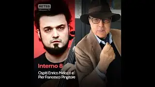 Interno 8 - Ospiti Pier Francesco Pingitore e Enrico Melozzi