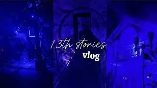 13TH STORIES / HAUNTED HOUSE VLOG | + scary, + located in newnan ga, + fun