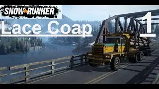 SNOWRUNNER: MOD MAP, LAKE COAP,  ПРОХОЖДЕНИЕ НА РУССКОМ. ЧАСТЬ1