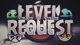 Geometry Dash - level requests = on