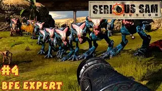 Serious Sam Fusion 2017 - BFE Expert #4 - Levels 10-12