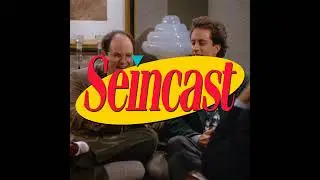 Seincast 043/044 - The Pitch & The Ticket