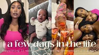 A FEW DAYS IN THE LIFE || BABYSITTING MY NEPHEW || GALENTINES || STUDYING THE NAMES OF GOD & MORE