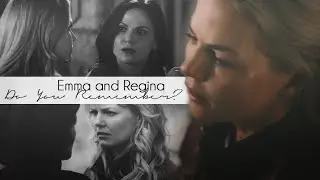 emma&regina | do you remember