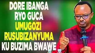 DORE IBANGA RYO GUCA UMUGOZI RUSUBIZANYUMA KU BUZIMA BWAWE