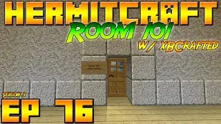 Minecraft Hermitcraft Vanilla - S3E76 - Room 101 w/ xBCrafted
