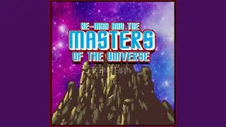 He-Man and the Masters of the Universe Theme Music
