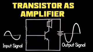 Transistor as an amplifier | transistor as an amplifier in hindi | transistor as amplifier in urdu